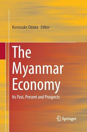 Seller image for The Myanmar Economy for sale by BuchWeltWeit Ludwig Meier e.K.