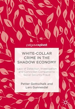 Bild des Verkufers fr White-Collar Crime in the Shadow Economy zum Verkauf von BuchWeltWeit Ludwig Meier e.K.