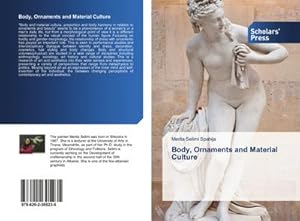 Image du vendeur pour Body, Ornaments and Material Culture mis en vente par BuchWeltWeit Ludwig Meier e.K.