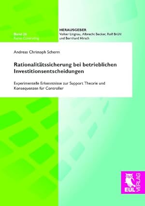 Imagen del vendedor de Rationalit�tssicherung bei betrieblichen Investitionsentscheidungen a la venta por BuchWeltWeit Ludwig Meier e.K.