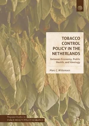Seller image for Tobacco Control Policy in the Netherlands for sale by BuchWeltWeit Ludwig Meier e.K.
