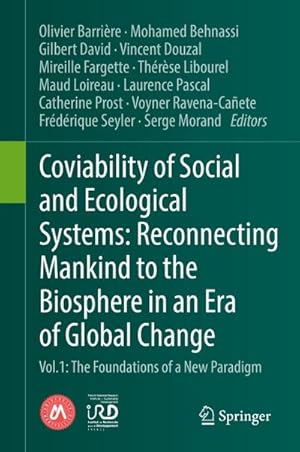 Seller image for Coviability of Social and Ecological Systems: Reconnecting Mankind to the Biosphere in an Era of Global Change for sale by BuchWeltWeit Ludwig Meier e.K.