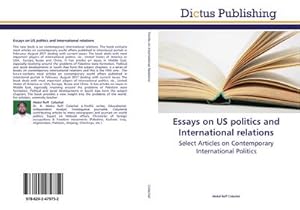 Seller image for Essays on US politics and International relations for sale by BuchWeltWeit Ludwig Meier e.K.