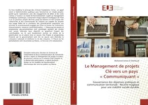 Image du vendeur pour Le Management de projets Cl vers un pays  Communiquant  mis en vente par BuchWeltWeit Ludwig Meier e.K.