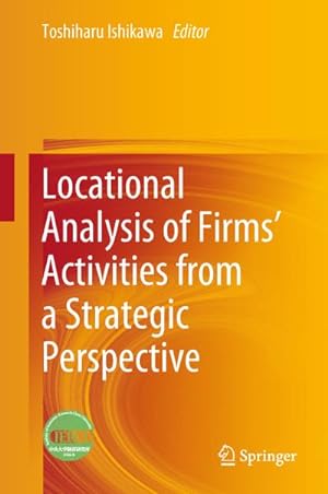 Immagine del venditore per Locational Analysis of Firms Activities from a Strategic Perspective venduto da BuchWeltWeit Ludwig Meier e.K.