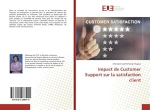 Seller image for Impact de Customer Support sur la satisfaction client for sale by BuchWeltWeit Ludwig Meier e.K.
