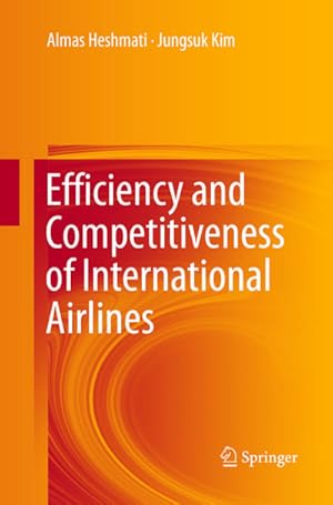 Immagine del venditore per Efficiency and Competitiveness of International Airlines venduto da BuchWeltWeit Ludwig Meier e.K.