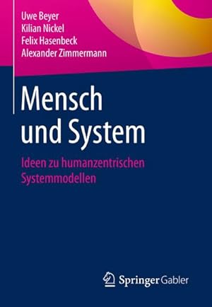 Bild des Verkufers fr Mensch und System zum Verkauf von BuchWeltWeit Ludwig Meier e.K.