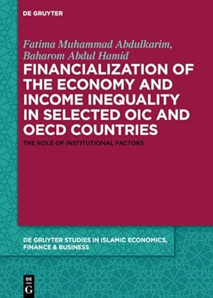 Seller image for Financialization of the economy and income inequality in selected OIC and OECD countries for sale by BuchWeltWeit Ludwig Meier e.K.