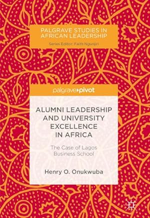 Seller image for Alumni Leadership and University Excellence in Africa for sale by BuchWeltWeit Ludwig Meier e.K.