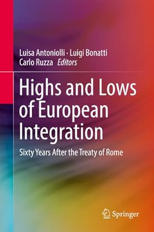 Seller image for Highs and Lows of European Integration for sale by BuchWeltWeit Ludwig Meier e.K.