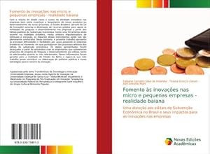 Seller image for Fomento s inovaes nas micro e pequenas empresas - realidade baiana for sale by BuchWeltWeit Ludwig Meier e.K.