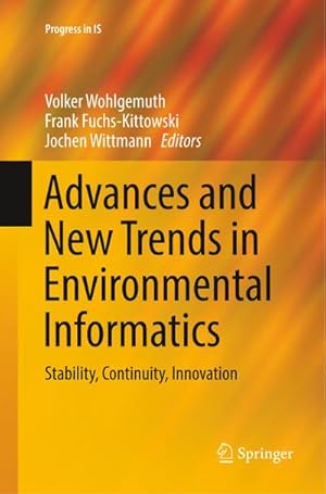 Seller image for Advances and New Trends in Environmental Informatics for sale by BuchWeltWeit Ludwig Meier e.K.