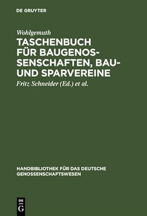 Imagen del vendedor de Taschenbuch fr Baugenossenschaften, Bau- und Sparvereine a la venta por BuchWeltWeit Ludwig Meier e.K.