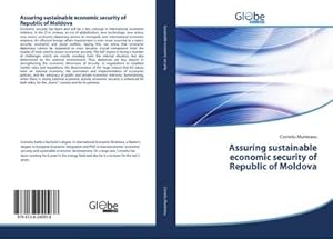 Immagine del venditore per Assuring sustainable economic security of Republic of Moldova venduto da BuchWeltWeit Ludwig Meier e.K.
