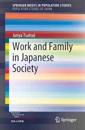 Imagen del vendedor de Work and Family in Japanese Society a la venta por BuchWeltWeit Ludwig Meier e.K.