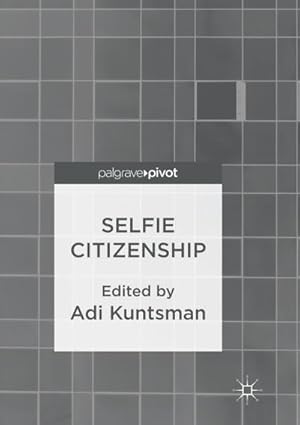 Immagine del venditore per Selfie Citizenship venduto da BuchWeltWeit Ludwig Meier e.K.