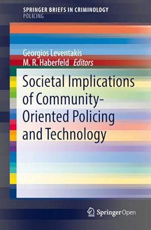 Bild des Verkufers fr Societal Implications of Community-Oriented Policing and Technology zum Verkauf von BuchWeltWeit Ludwig Meier e.K.