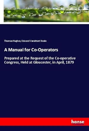 Seller image for A Manual for Co-Operators for sale by BuchWeltWeit Ludwig Meier e.K.