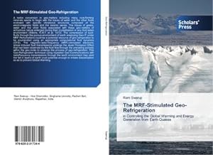 Seller image for The MRF-Stimulated Geo-Refrigeration for sale by BuchWeltWeit Ludwig Meier e.K.