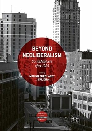 Seller image for Beyond Neoliberalism for sale by BuchWeltWeit Ludwig Meier e.K.