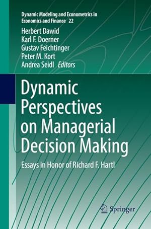 Bild des Verkufers fr Dynamic Perspectives on Managerial Decision Making zum Verkauf von BuchWeltWeit Ludwig Meier e.K.