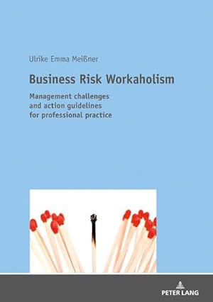 Image du vendeur pour Business Risk Workaholism mis en vente par BuchWeltWeit Ludwig Meier e.K.