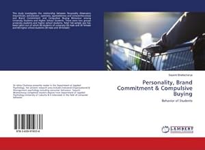 Image du vendeur pour Personality, Brand Commitment & Compulsive Buying mis en vente par BuchWeltWeit Ludwig Meier e.K.