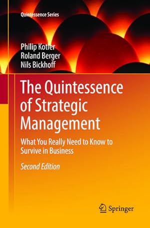 Image du vendeur pour The Quintessence of Strategic Management mis en vente par BuchWeltWeit Ludwig Meier e.K.