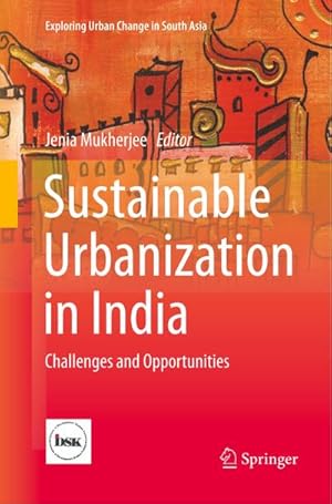 Immagine del venditore per Sustainable Urbanization in India venduto da BuchWeltWeit Ludwig Meier e.K.