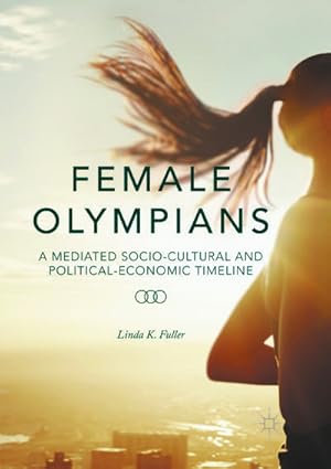 Seller image for Female Olympians for sale by BuchWeltWeit Ludwig Meier e.K.