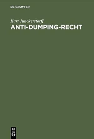 Bild des Verkufers fr Anti-Dumping-Recht zum Verkauf von BuchWeltWeit Ludwig Meier e.K.