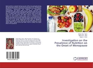 Seller image for Investigation on the Prevalence of Nutrition on the Onset of Menopause for sale by BuchWeltWeit Ludwig Meier e.K.