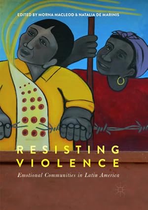 Imagen del vendedor de Resisting Violence a la venta por BuchWeltWeit Ludwig Meier e.K.