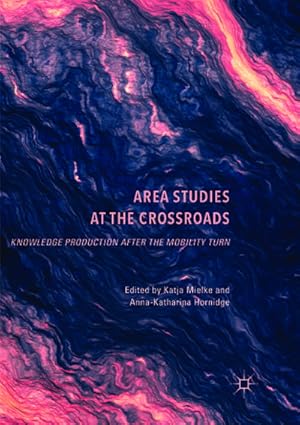 Seller image for Area Studies at the Crossroads for sale by BuchWeltWeit Ludwig Meier e.K.