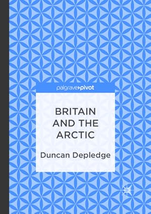 Immagine del venditore per Britain and the Arctic venduto da BuchWeltWeit Ludwig Meier e.K.