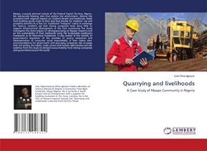 Seller image for Quarrying and livelihoods for sale by BuchWeltWeit Ludwig Meier e.K.