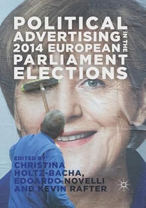 Seller image for Political Advertising in the 2014 European Parliament Elections for sale by BuchWeltWeit Ludwig Meier e.K.