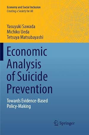 Immagine del venditore per Economic Analysis of Suicide Prevention venduto da BuchWeltWeit Ludwig Meier e.K.