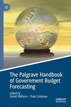 Immagine del venditore per The Palgrave Handbook of Government Budget Forecasting venduto da BuchWeltWeit Ludwig Meier e.K.