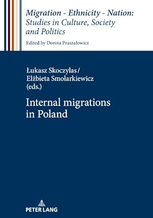 Image du vendeur pour Internal Migrations in Poland mis en vente par BuchWeltWeit Ludwig Meier e.K.