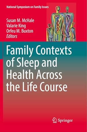 Imagen del vendedor de Family Contexts of Sleep and Health Across the Life Course a la venta por BuchWeltWeit Ludwig Meier e.K.