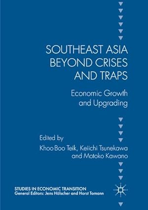 Image du vendeur pour Southeast Asia beyond Crises and Traps mis en vente par BuchWeltWeit Ludwig Meier e.K.
