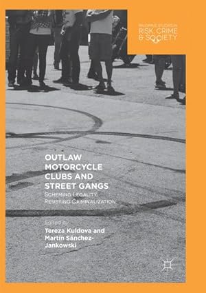 Image du vendeur pour Outlaw Motorcycle Clubs and Street Gangs mis en vente par BuchWeltWeit Ludwig Meier e.K.