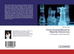 Bild des Verkufers fr From Consociational to Majority Democracy zum Verkauf von BuchWeltWeit Ludwig Meier e.K.