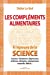 Bild des Verkufers fr Complements Alimentaires : Leur Efficacite a l'Epreuve de la Science [FRENCH LANGUAGE - Soft Cover ] zum Verkauf von booksXpress