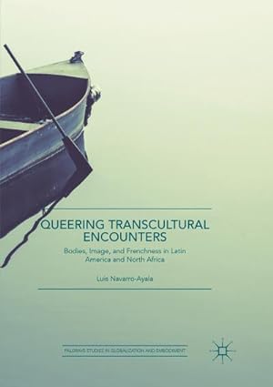 Seller image for Queering Transcultural Encounters for sale by BuchWeltWeit Ludwig Meier e.K.