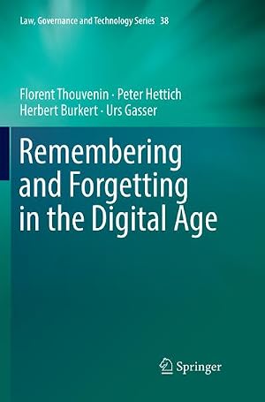 Immagine del venditore per Remembering and Forgetting in the Digital Age venduto da BuchWeltWeit Ludwig Meier e.K.
