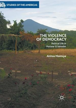 Seller image for The Violence of Democracy for sale by BuchWeltWeit Ludwig Meier e.K.
