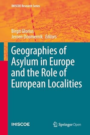 Seller image for Geographies of Asylum in Europe and the Role of European Localities for sale by BuchWeltWeit Ludwig Meier e.K.